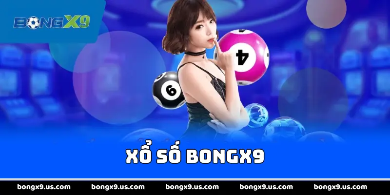 Xổ Số BongX9